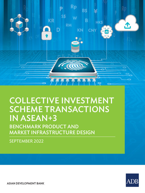 Title details for Collective Investment Scheme Transactions in ASEAN+3 by Asian Development Bank - Available